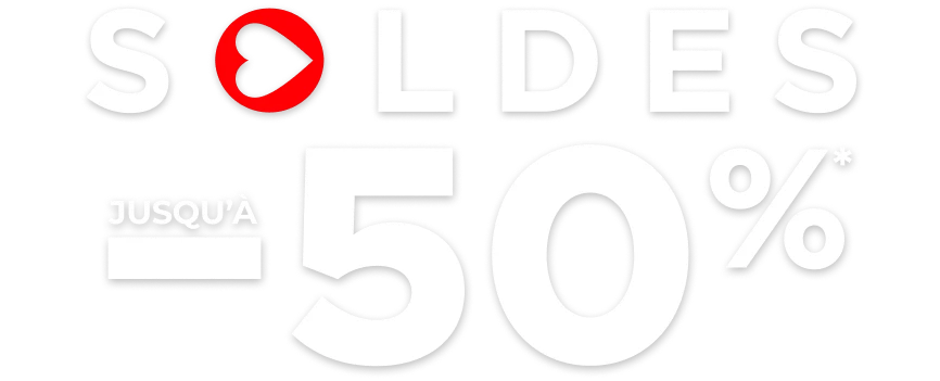 Soldes : Jusqu'à -50%*